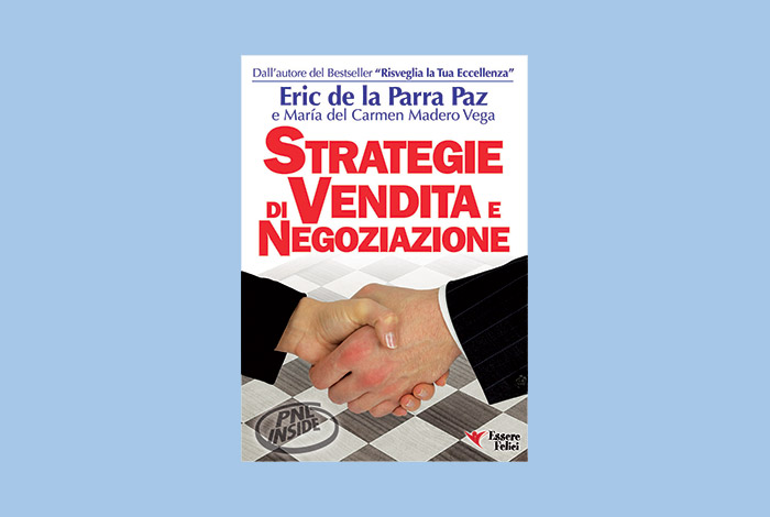 STRATEGIE_DI_VENDITA_E_NEGOZIAZIONE_ERIC_DE_LA_PARRA_PAZ